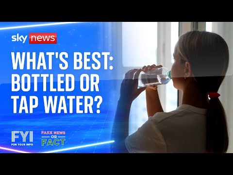 FYI: What’s best: bottled or tap water?