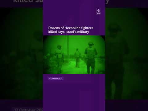 Dozens of Hezbollah fighters killed says Israel’s military