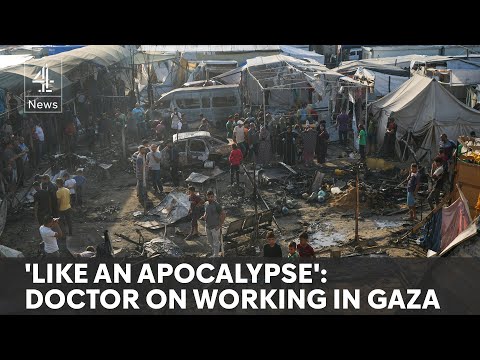 ‘It reminded me of an apocalypse’ – British doctor on working in Gaza