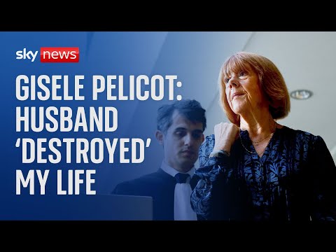 Gisele Pelicot: Husband ‘destroyed’ and betrayed me, says woman at centre of France mass rape trial