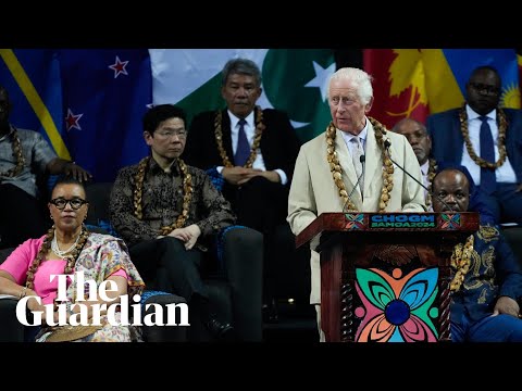 King Charles says ‘none of us can change the past’ in Chogm speech
