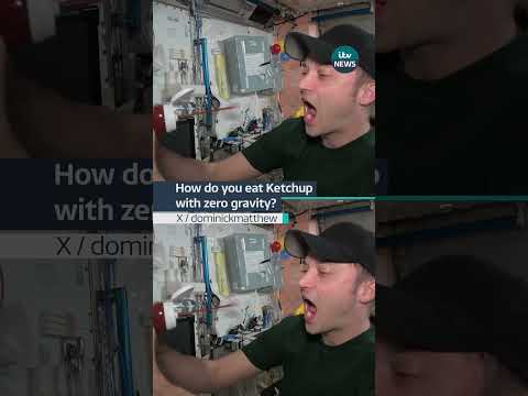 How do you eat Ketchup with zero gravity? #itvnews