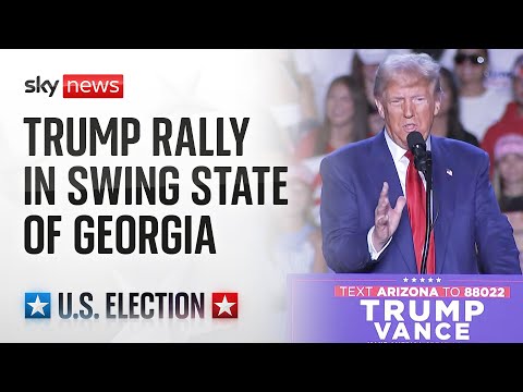 Watch live: Donald Trump holds campaign rally in Atlanta – 8 days ways from the election