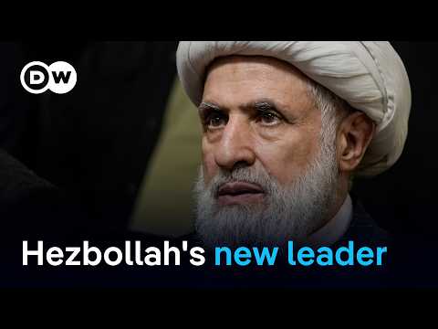 Hezbollah appoints deputy chief Naim Kassem as new leader | DW News