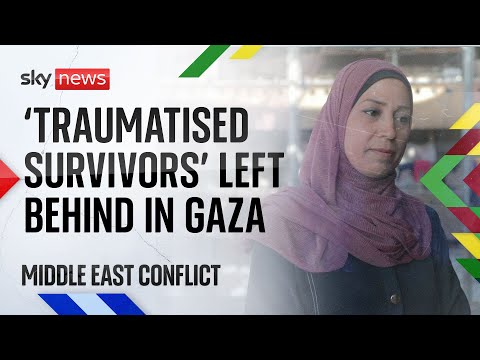 ‘Traumatised survivors’ left behind in Gaza | Middle East conflict