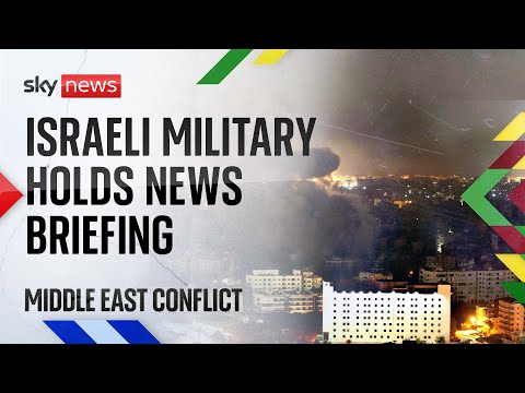 Watch live: Israeli military holds briefing
