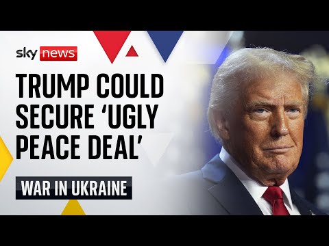 Trump could secure ‘ugly peace deal’ for Ukraine – but at what cost?