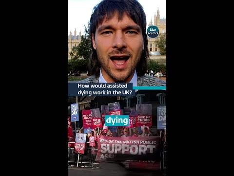 How assisted dying would work in the UK if legalised | ITV News