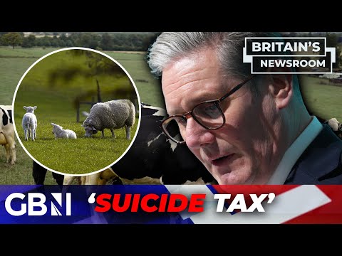 Labour’s ‘suicide tax’ on farmers SLAMMED: ‘Incentivises people to want to be DEAD’