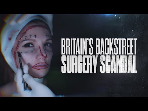 Britain’s Backstreet Surgery Scandal | ITV News