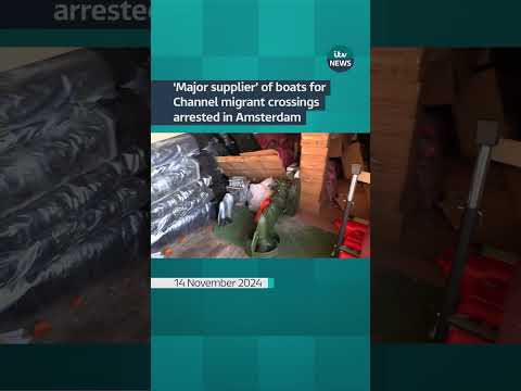 ‘Major supplier’ of boats for Channel migrant crossings arrested in Amsterdam