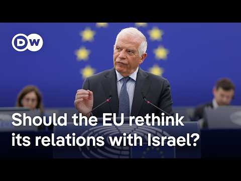 EU representative for Foreign Affairs proposes to suspend political dialogue with Israel | DW News