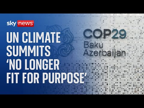 COP29: ‘Structure of future COPs needs to change’, warn leading figures