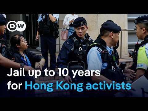 Hong Kong’s high court jails 45 pro-democracy activists | DW News