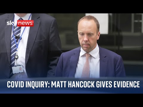 Second day of Matt Hancock giving evidence at the COVID-19 public inquiry
