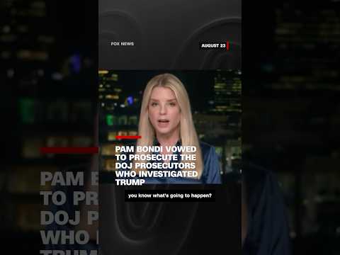 Pam Bondi vowed to prosecute the DOJ prosecutors who investigated Trump