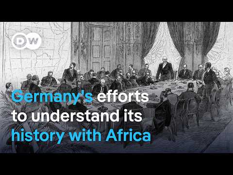 The lasting legacy today of the scramble for Africa and the Berlin Conference | DW News