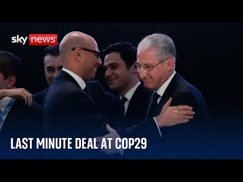 COP29 strikes last ditch deal on funding for climate measures in vulnerable countries