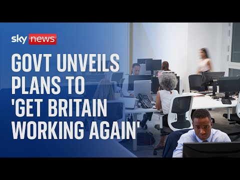 Watch live: Govt unveils plans to ‘get Britain working again’