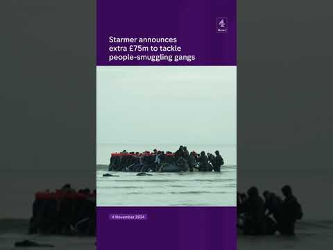 Starmer announces extra £75m to tackle people-smuggling gangs