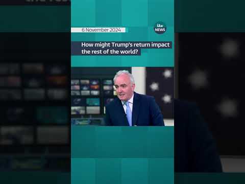 How might Trump’s return impact the rest of the world? #itvnews #shorts