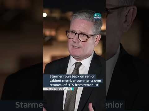 Starmer rows back on senior cabinet member comments over removal of HTS from terror list | ITV News