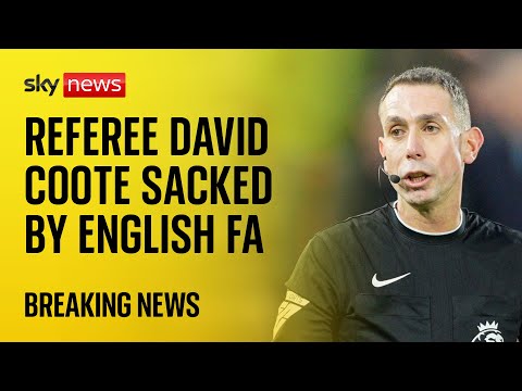 BREAKING: Premier League referee David Coote sacked after investigation into his conduct