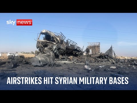 Israel and Turkey conduct airstrikes on Syria’s military bases