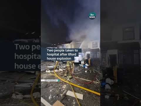 Two people taken to hospital after Ilford house explosion #itvnews