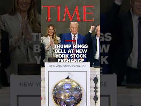 Trump rings bell at New York Stock Exchange
