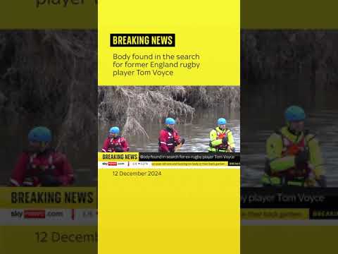 Body found in search for ex-England rugby player Tom Voyce