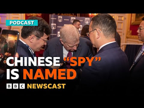 The Chinese “spy” is named | BBC Newscast