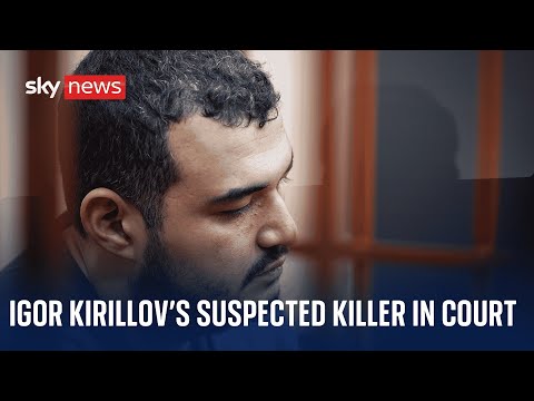 Suspect in killing of Russia’s top general Igor Kirillov arrives appears in court