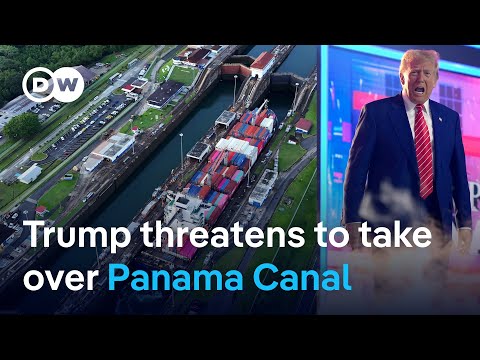Panama’s president dismisses Trump’s threats to retake control of Panama Canal | DW News