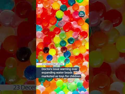 Doctors issue warning over expanding water beads marketed as toys for children #news #itvnews