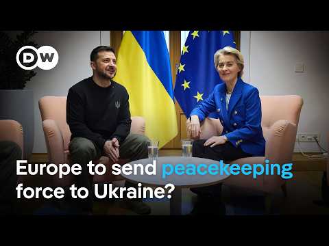 Could European peacekeepers enforce a Ukraine-Russia cease-fire? | DW News