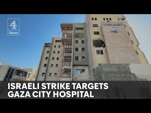 Israel targets Gaza hospital alleging its use as ‘Hamas command centre’