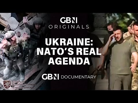 ‘NATO Leaders Never Wanted A Quick End’  The Truth About Ukraine Documentary | GBN Original