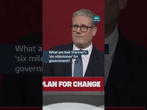 Keir Starmer sets out six milestones for government | ITV News