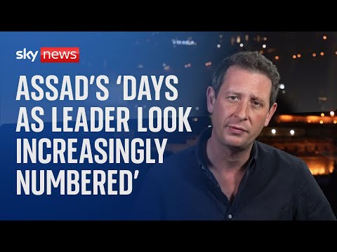 Sky’s Ali Bunkall: Bashar al Assad’s ‘days as leader look increasingly numbered’