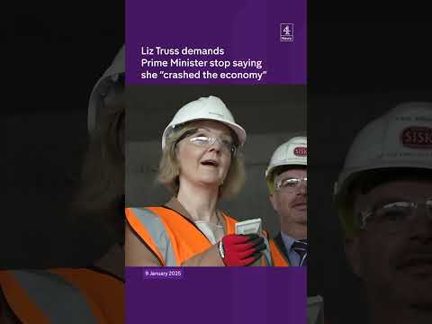 Liz Truss demands Prime Minister stop saying she “crashed the economy”