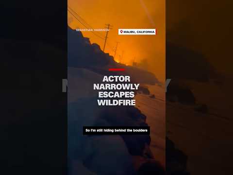 Actor narrowly escapes wildfire