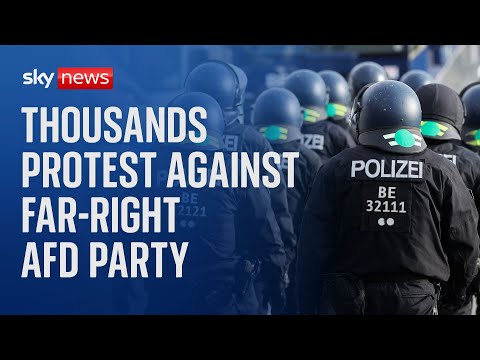 Tensions rise as thousands gather to protest against Germany’s far-right AfD party