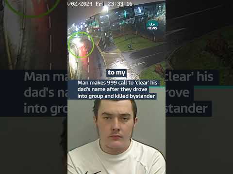 Man makes 999 call to ‘clear’ dad’s name after driving into group and killing bystander #itvnews