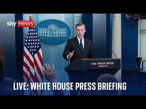 US National Security Advisor Jake Sullivan speaks at White House Press Briefing – Watch live