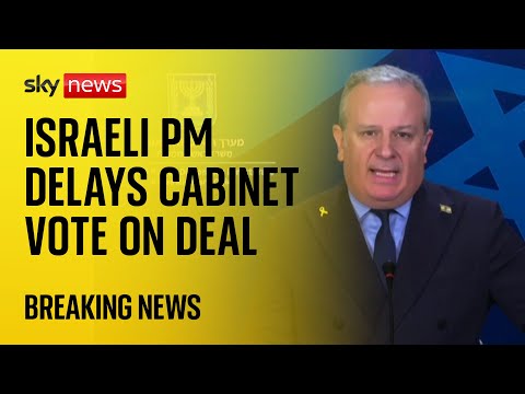 Israeli PM accuses Hamas of ‘last-minute blackmail attempt’ and delays cabinet meeting