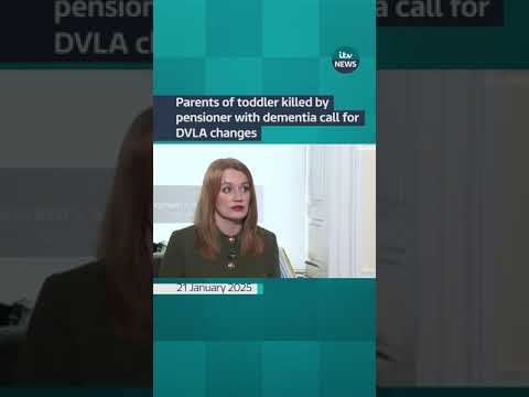 Parents of toddler killed by pensioner with dementia call for DVLA changes