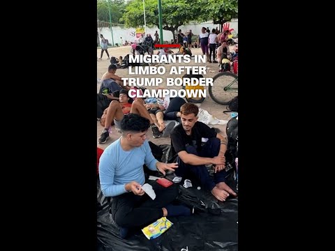 ‘All for nothing’: Migrants at US-Mexico border speak to CNN as Trump shuts down immigration app
