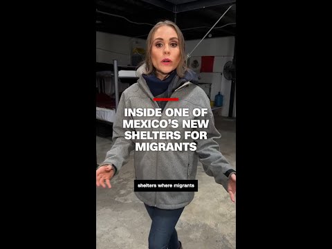 Inside one of Mexico’s shelters built for migrants