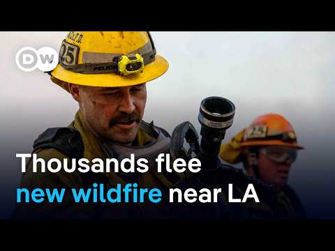 Residents told to leave as new blaze spreads north of Los Angeles, fanned by strong winds  | DW News